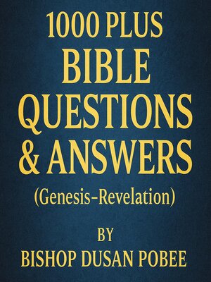 cover image of 1000 Plus Bible Questions & Answers (Genesis--Revelation)